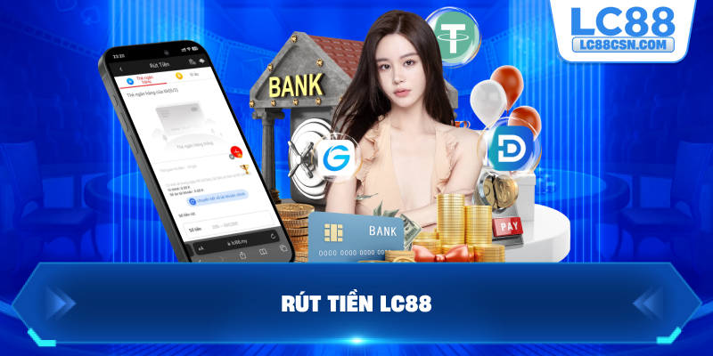 Rút tiền LC88