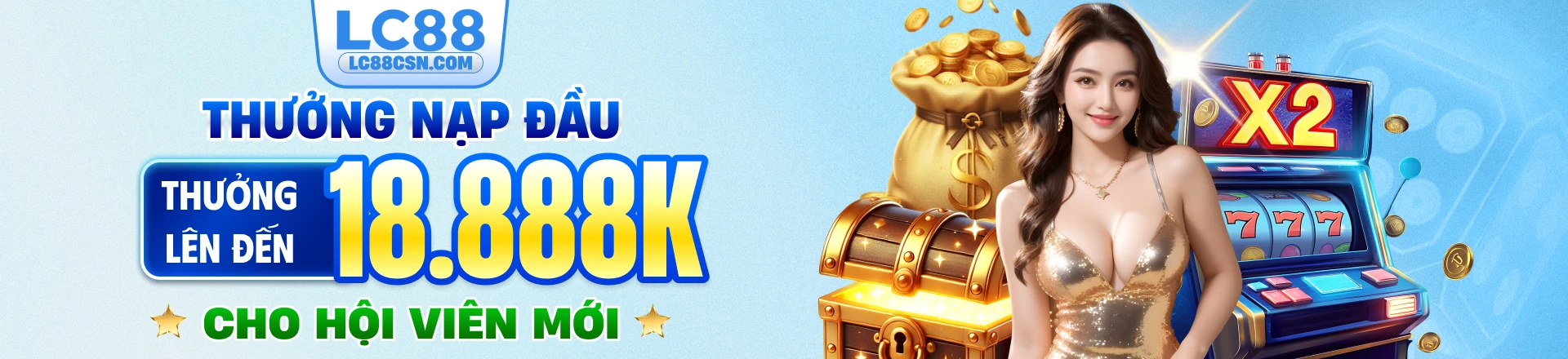 Thưởng nạp đầu LC88
